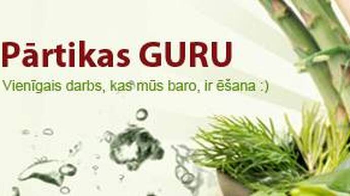 Everything About What, How, Where We Eat and Why It Tastes Good - Pārtikas Guru